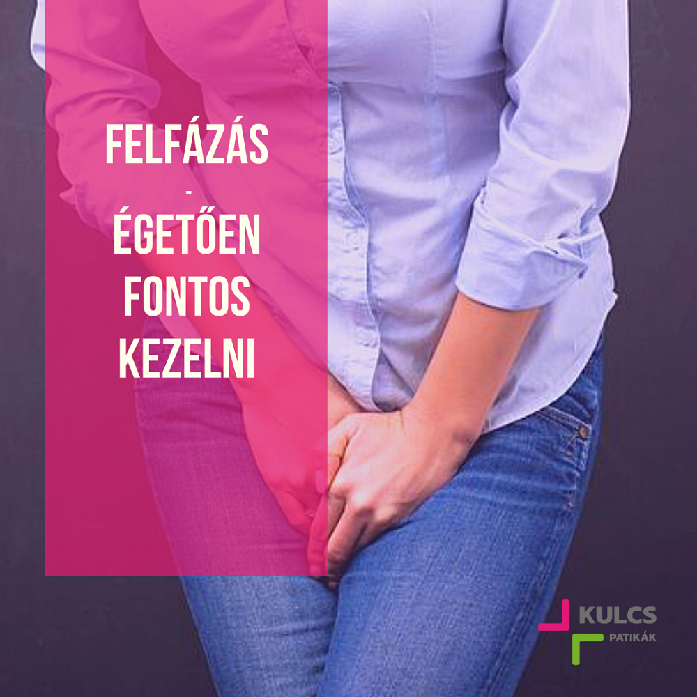 A felfázás azonnali és megfelelő kezelése kiemelten fontos A felfázás azonnali és megfelelő kezelése kiemelten fontos