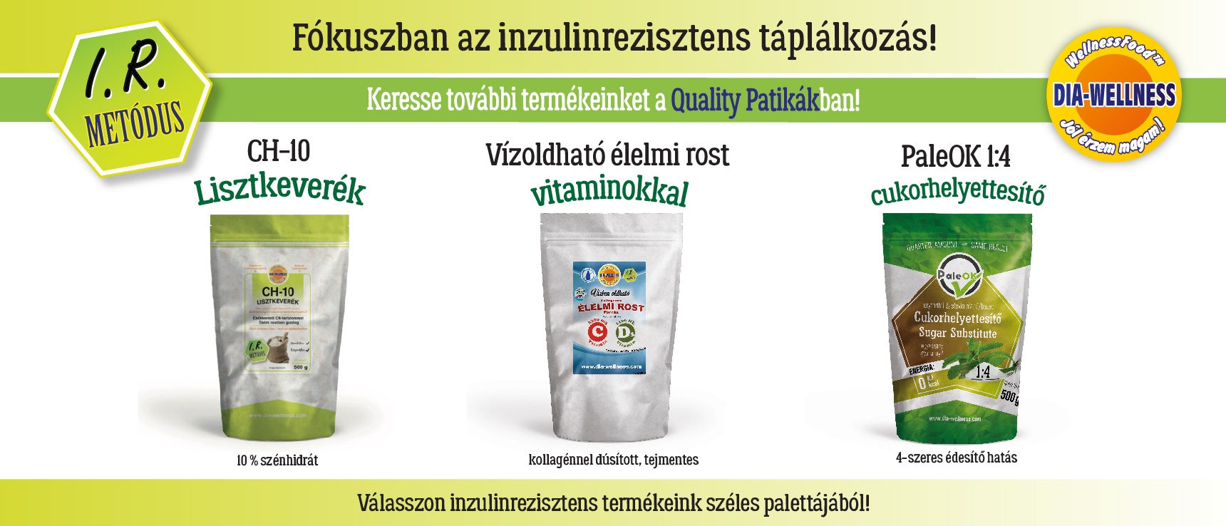 A Dia-Wellness termékei már Quality Patikáinkban is elérhetőek