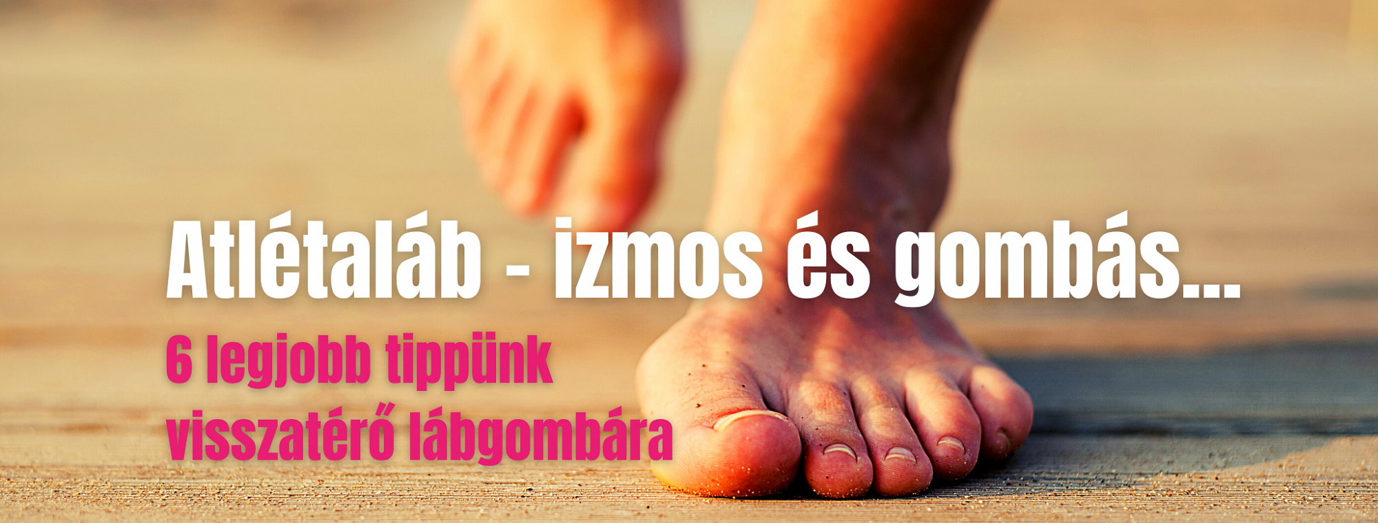 Atlétaláb - izmos, és gombás!